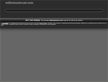 Tablet Screenshot of milleniumtrust.com